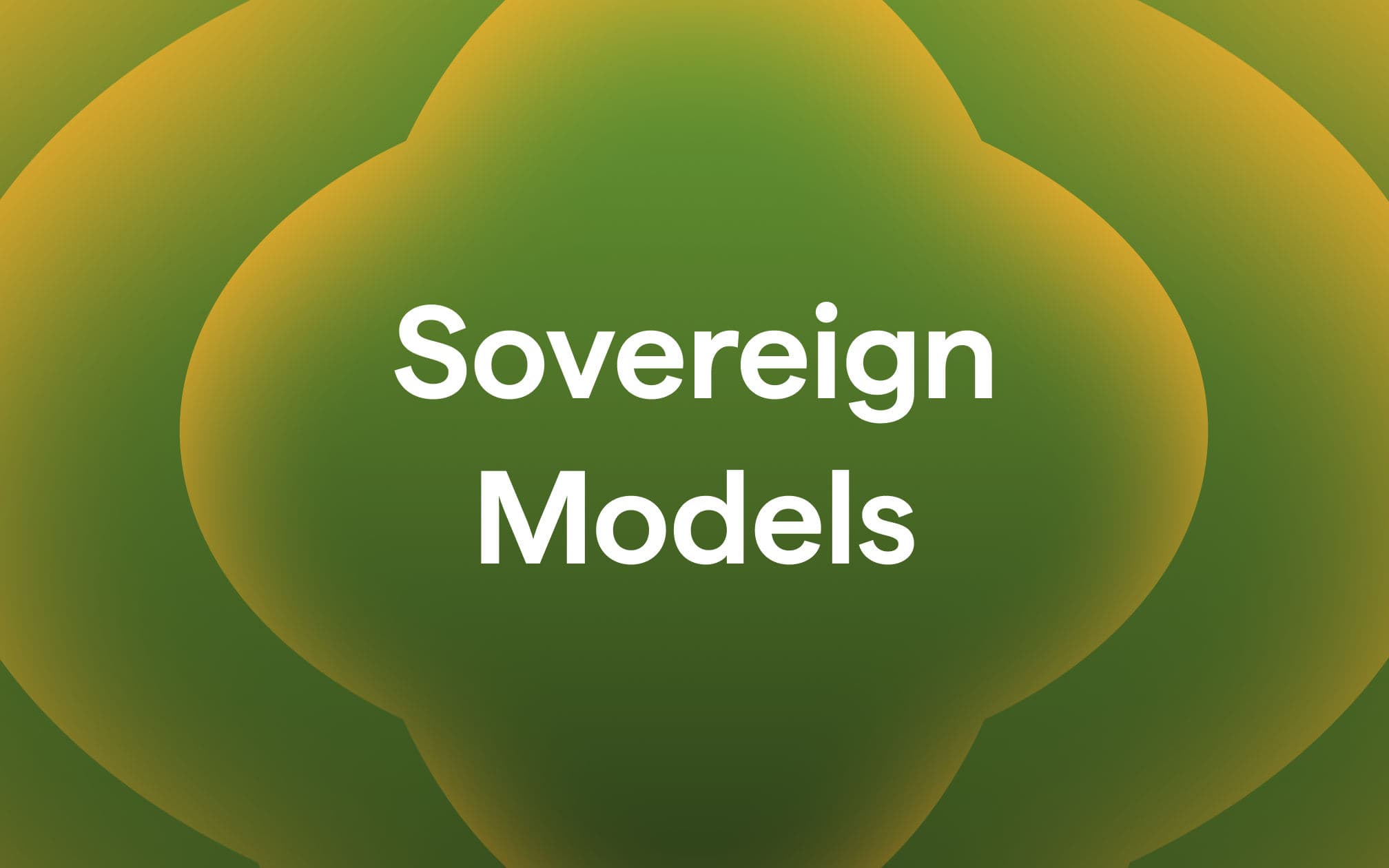 Sovereign Models